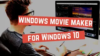 Best Windows Movie Maker for Windows 10 Alternative 2020