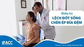 Điều trị thành công đau lưng do thoát vị đĩa đệm chèn ép dây thần kinh