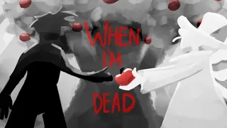 When I’m Dead // Hazbin Hotel Animation