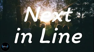 Next In Line (Lyrics)