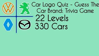 Car Logo Quiz Guess The Car Brand: Trivia Game - All 22 Levels, 330 Cars