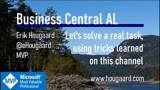 Let's solve a real task, using tricks learned on this channel with AL and Business Central