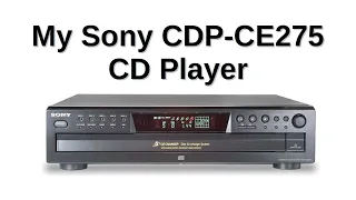 My Sony CDP-CE275 CD Player