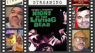 THE CINE-MEN MOVIE PODCAST EPISODE 295: THE NIGHT OF THE LIVING DEAD(1968)