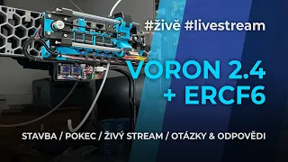 Voron 2.4 350 + ERCF6 / #živě #livestream
