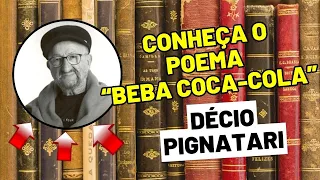 Conheça o poema "Beba Coca-Cola" de Décio Pignatari | Poesia Concreta | Concretismo