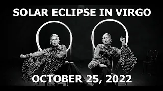 25.10.2022 - Solar eclipse in Virgo - Addition 01 (Hawaii and California WARNING!)