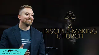 A Disciple-Making Church