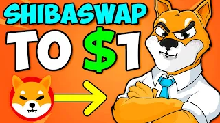 HOW SHIBASWAP WILL MAKE SHIBA INU REACH $1 - EXPLAINED