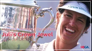 1999 U.S. Women's Open Film: "Juli's Crown Jewel"