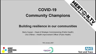 COVID 19 Community Champions Drop in Meeting 13 January 2021