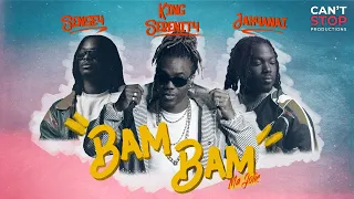 King Serenity ft. Jahyanai & SenSey' - Bam Bam (Ma Jolie) [Official Audio]