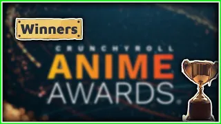 Crunchyroll Anime Award Winners 2021