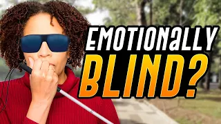 Emotional Blindness and other Signs of Alexithymia