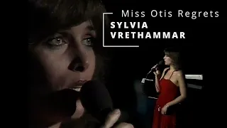 SYLVIA VRETHAMMAR - Miss Otis Regrets