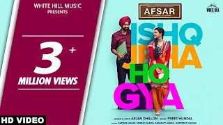 Ishq Jeha Ho Gya (Full Video) Arjan Dhillon | Preet Hundal | Tarsem Jassar | Nimrat Khaira | AFSAR