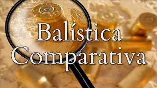 Balística comparativa.