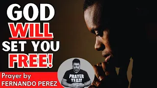 GOD WILL SET YOU FREE | NIGHT PRAYERS FOR YOUR PROTECTION AND DELIVERANCE