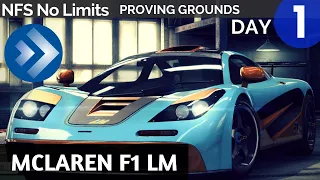 🚘 McLaren F1 LM Need For Speed No Limits (NFS) Proving Grounds SK1LLMASTERS [Day 1] Gameplay 2019