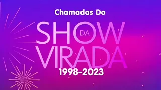 Chamadas Show Da Virada Globo (1998-2023)