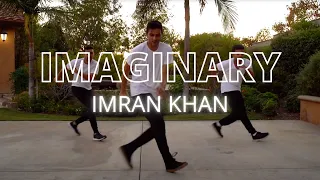 Imaginary Dance | Imran Khan | Saavan Patel Choreography