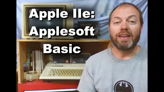 My Apple IIe: Intro to Applesoft Basic (episode 1)