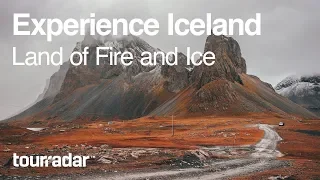 Experience Iceland: Land of Fire and Ice