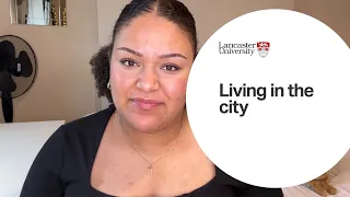 Living in city accommodation - Lancaster