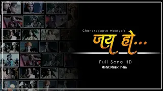 Chandragupta Maurya - Jai Ho Full Song HD | Chandragupta Maurya All Bgm | Mohit Music India