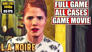 LA Noire Gameplay Walkthrough [Full Game Movie - All Cases - All Cutscenes Longplay] No Commentary