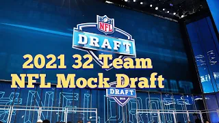 NFL 2021 1st Round 32 team Mock Draft