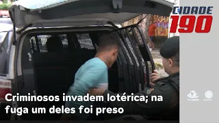 Criminosos invadem lotérica e levam R$ 15 mil; na fuga um deles foi preso