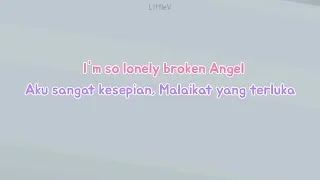 Broken Angel | Malaikat yang terluka – Arash ft Helena (Lirik terjemahan IND/ENG)