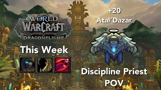 +20 Atal'Dazar Disc Priest POV - Tyrannical Entangling Bursting With Dungeon Overview