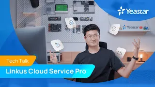 Tech Talk: How to Upgrade to Linkus Cloud Service Pro on Your Yeastar S-Series VoIP PBX (2022)