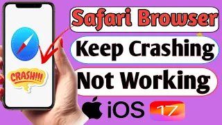 How to Fix Safari Browser keep Crashing | Safari Not Working | #safari | iphone | ios 17