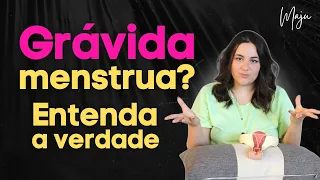 Grávida menstrua? Entenda a verdade agora!