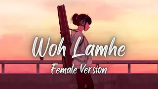 Woh Lamhe ( Female Version ) | Chillout | @noorchahal_ Error Vibes