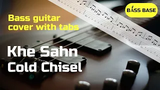 Cold Chisel - Khe Sahn -  Bass cover with tabs