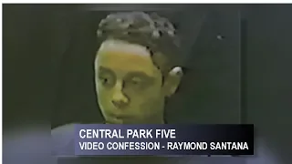 CENTRAL PARK FIVE - RAYMOND SANTANA FULL VIDEO CONFESSION