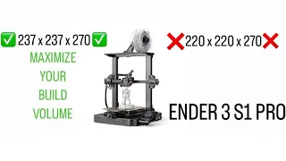 Ender 3 S1 Pro - Maximize Build Volume