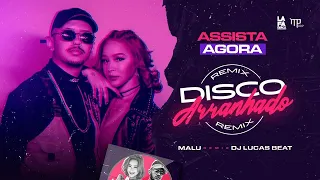 Disco Arranhado - Malu Remix Dj Lucas Beat (Clip Oficial)