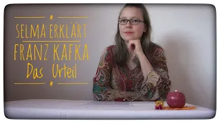 Selma erklärt: Franz Kafka, Das Urteil