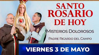 Santo Rosario de Hoy | Viernes 3 de Mayo - Misterios Dolorosos #rosario #santorosario