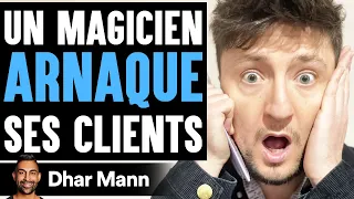 Un Magicien ARNAQUE Ses Clients | Dhar Mann