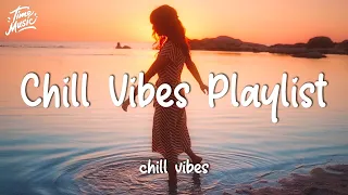 Friday Mood - Chill music playlist - English songs chill vibes music playlist