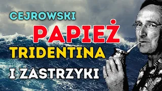 SDZ119/2 Cejrowski o Tridentinie 2021/7/19 Radio WNET