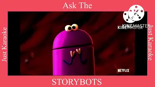 Ask The STORYBOTS - Just Karaoke