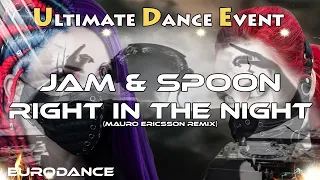 Eurodance ♫ Jam & Spoon - Right in the night (Mauro Ericsson Remix)