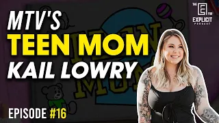 Interview with Reality Star Kail Lowry **EPISODE #16**